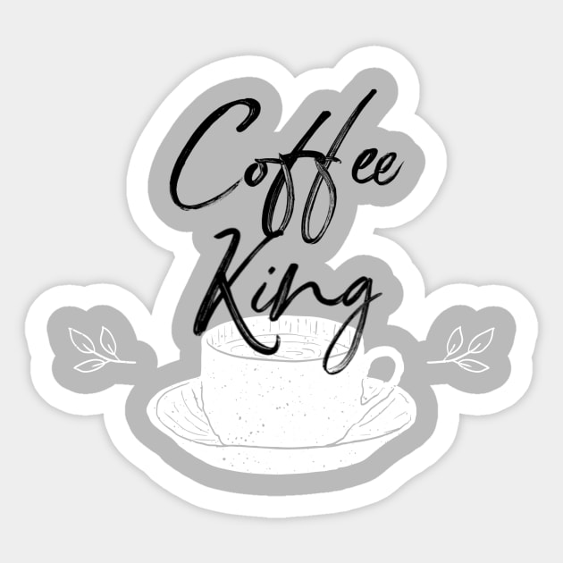 Coffee King Sticker by MyMotivationalLab